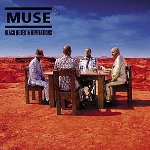 Muse - Black Holes and Revelations